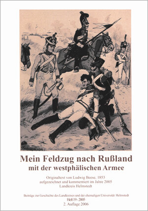 Buchcover Mein Feldzug nach Russland mit der westphälischen Armee | Ludwig Beese | EAN 9783937733197 | ISBN 3-937733-19-1 | ISBN 978-3-937733-19-7
