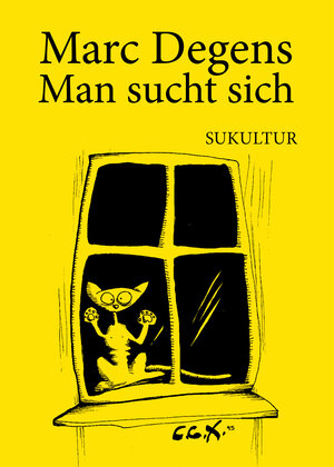 Buchcover Man sucht sich | Marc Degens | EAN 9783937737027 | ISBN 3-937737-02-2 | ISBN 978-3-937737-02-7