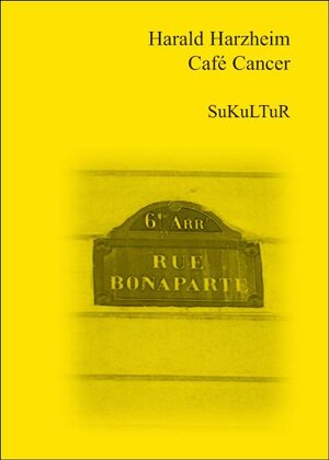 Buchcover Café Cancer | Harald Harzheim | EAN 9783937737225 | ISBN 3-937737-22-7 | ISBN 978-3-937737-22-5