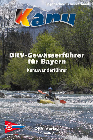 Buchcover DKV-Gewässerführer für Bayern | Otto Schneider | EAN 9783937743325 | ISBN 3-937743-32-4 | ISBN 978-3-937743-32-5