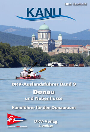 Buchcover DKV-Auslandsführer Donau und Nebenflüsse  | EAN 9783937743547 | ISBN 3-937743-54-5 | ISBN 978-3-937743-54-7