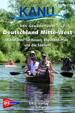 Buchcover DKV-Gewässerführer Deutschland Mitte-West | Günter Eck | EAN 9783937743608 | ISBN 3-937743-60-X | ISBN 978-3-937743-60-8