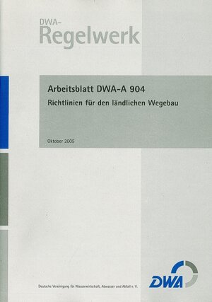 Buchcover Arbeitsblatt DWA-A 904 Richtlinien für den ländlichen Wegebau  | EAN 9783937758954 | ISBN 3-937758-95-X | ISBN 978-3-937758-95-4
