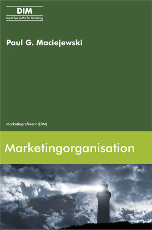 Buchcover Marketingorganisation | Paul G Maciejewski | EAN 9783937763200 | ISBN 3-937763-20-1 | ISBN 978-3-937763-20-0