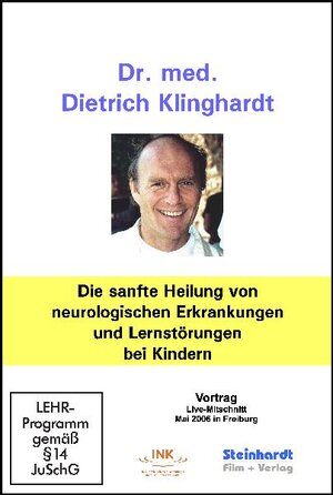 Buchcover Die sanfte Heilung von neurologischen Erkrankungen und Lernstörungen bei Kindern | Dietrich Klinghardt | EAN 9783937766515 | ISBN 3-937766-51-0 | ISBN 978-3-937766-51-5