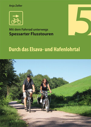 Buchcover Durch das Elsava- und Hafenlohrtal | Anja Zeller | EAN 9783937774817 | ISBN 3-937774-81-5 | ISBN 978-3-937774-81-7