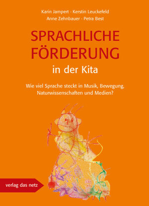 Buchcover Sprachliche Förderung in der Kita | Karin Jampert | EAN 9783937785554 | ISBN 3-937785-55-8 | ISBN 978-3-937785-55-4