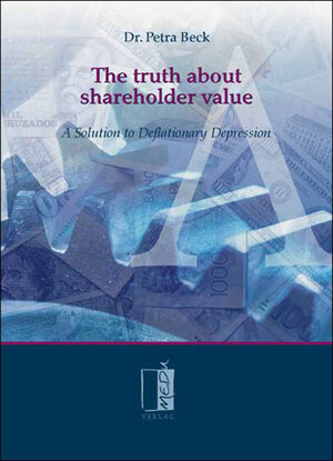 Buchcover The truth about shareholder value | Petra Beck | EAN 9783937791111 | ISBN 3-937791-11-6 | ISBN 978-3-937791-11-1
