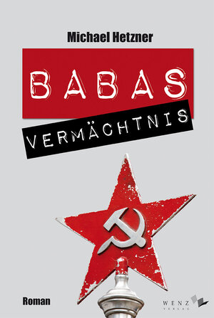 Buchcover Babas Vermächtnis | Michael Hetzner | EAN 9783937791630 | ISBN 3-937791-63-9 | ISBN 978-3-937791-63-0