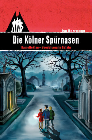 Buchcover Die Kölner Spürnasen | Isa Herrmann | EAN 9783937795263 | ISBN 3-937795-26-X | ISBN 978-3-937795-26-3