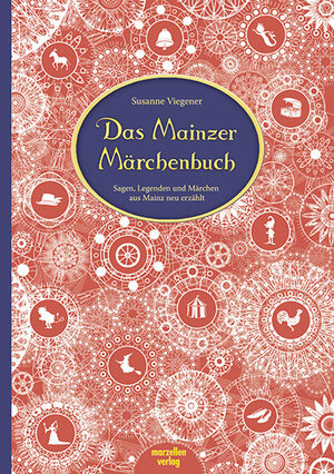 Buchcover Das Mainzer Märchenbuch | Susanne Viegener | EAN 9783937795430 | ISBN 3-937795-43-X | ISBN 978-3-937795-43-0