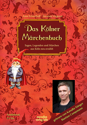 Buchcover Das Kölner Märchenbuch | Jutta Echterhoff | EAN 9783937795805 | ISBN 3-937795-80-4 | ISBN 978-3-937795-80-5
