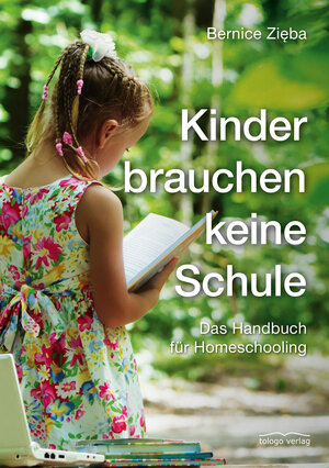 Buchcover Kinder brauchen keine Schule | Bernice Zięba | EAN 9783937797335 | ISBN 3-937797-33-5 | ISBN 978-3-937797-33-5