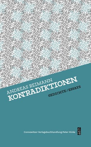 Buchcover Kontradiktionen | Andreas Reimann | EAN 9783937799773 | ISBN 3-937799-77-X | ISBN 978-3-937799-77-3
