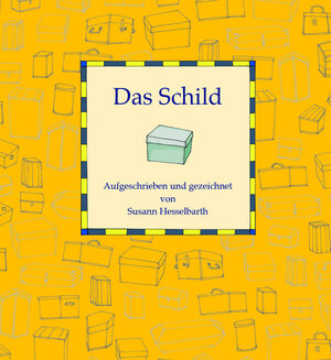 Buchcover Das Schild | Susann Hesselbarth | EAN 9783937799988 | ISBN 3-937799-98-2 | ISBN 978-3-937799-98-8