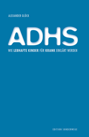 Buchcover ADHS | Alexander Glück | EAN 9783937801896 | ISBN 3-937801-89-8 | ISBN 978-3-937801-89-6