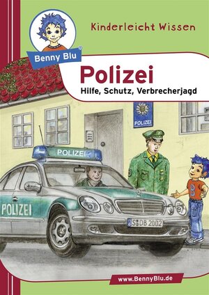 Polizei - Hilfe, Schutz, Verbrecherjagd