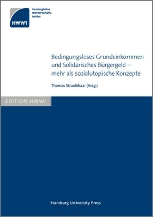 Buchcover Bedingungsloses Grundeinkommen und Solidarisches Bürgergeld - mehr als sozialutopische Konzepte  | EAN 9783937816470 | ISBN 3-937816-47-X | ISBN 978-3-937816-47-0