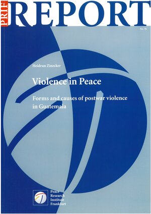 Buchcover Violence in Peace | Heidrun Zinecker | EAN 9783937829463 | ISBN 3-937829-46-6 | ISBN 978-3-937829-46-3