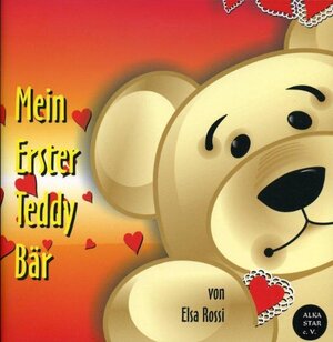 Buchcover Mein erster Teddybär | Elsa Rossi | EAN 9783937837123 | ISBN 3-937837-12-4 | ISBN 978-3-937837-12-3