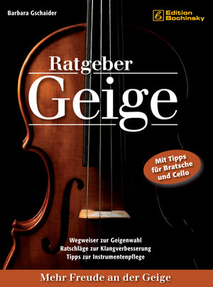 Buchcover Ratgeber Geige | Barbara Gschaider | EAN 9783937841687 | ISBN 3-937841-68-7 | ISBN 978-3-937841-68-7