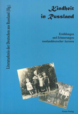 Buchcover Kindheit in Russland  | EAN 9783937844589 | ISBN 3-937844-58-9 | ISBN 978-3-937844-58-9