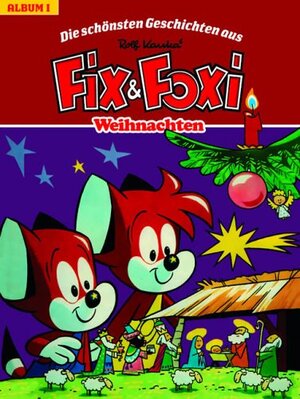 Die schönsten Geschichten aus Fix & Foxi, Weihnachten