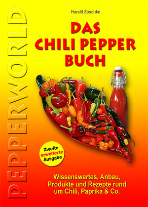 Buchcover Das Chili Pepper Buch 2.0 | Harald Zoschke | EAN 9783937862026 | ISBN 3-937862-02-1 | ISBN 978-3-937862-02-6