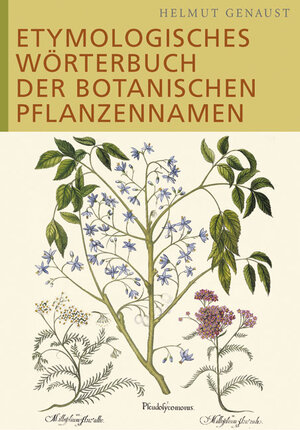 Etymologisches Wörterbuch der botanischen Pflanzennamen