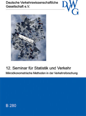Buchcover Mikroökonometrische Methoden in der Verkehrsforschung  | EAN 9783937877105 | ISBN 3-937877-10-X | ISBN 978-3-937877-10-5