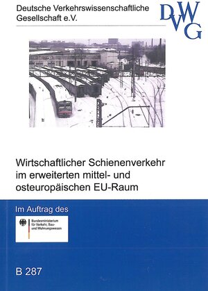 Buchcover Wirtschaftlicher Schienenverkehr im erweiterten mittel- und osteuropäischen EU-Raum  | EAN 9783937877174 | ISBN 3-937877-17-7 | ISBN 978-3-937877-17-4