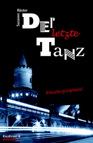 Buchcover Der letzte Tanz | Susanne Rüster | EAN 9783937881133 | ISBN 3-937881-13-1 | ISBN 978-3-937881-13-3