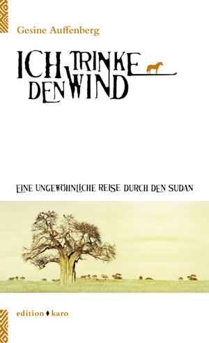 Buchcover Ich trinke den Wind | Gesine Auffenberg | EAN 9783937881317 | ISBN 3-937881-31-X | ISBN 978-3-937881-31-7