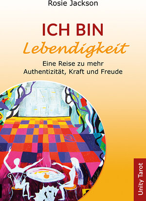 Buchcover Ich bin Lebendigkeit | Rosie Jackson | EAN 9783937883328 | ISBN 3-937883-32-0 | ISBN 978-3-937883-32-8