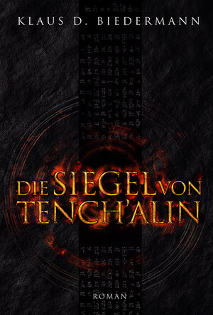 Buchcover Die Siegel von Tench'alin | Klaus D. Biedermann | EAN 9783937883533 | ISBN 3-937883-53-3 | ISBN 978-3-937883-53-3