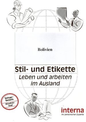 Stil und Etikette - Handbuch Bolivien