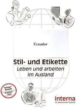 Stil und Etikette - Handbuch Ecuador