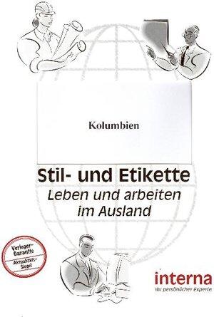 Stil und Etikette - Handbuch Kolumbien