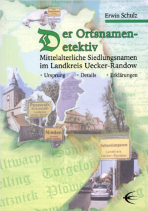 Buchcover Der Ortsnamen Detektiv | Erwin Schulz | EAN 9783937895444 | ISBN 3-937895-44-2 | ISBN 978-3-937895-44-4