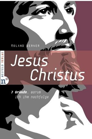 Buchcover Jesus Christus | Roland Werner | EAN 9783937896304 | ISBN 3-937896-30-9 | ISBN 978-3-937896-30-4
