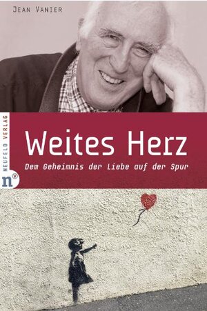 Buchcover Weites Herz | Jean Vanier | EAN 9783937896922 | ISBN 3-937896-92-9 | ISBN 978-3-937896-92-2