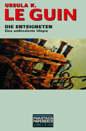 Buchcover Die Enteigneten | Ursula K LeGuin | EAN 9783937897202 | ISBN 3-937897-20-8 | ISBN 978-3-937897-20-2