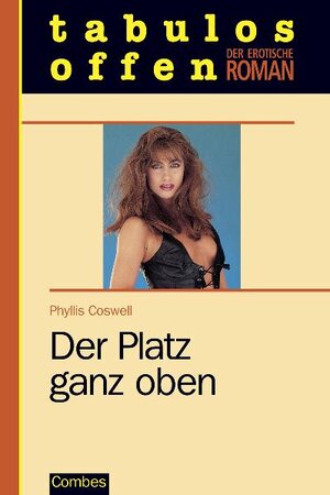 Buchcover Der Platz ganz oben | Phyllis Coswell | EAN 9783937914398 | ISBN 3-937914-39-0 | ISBN 978-3-937914-39-8