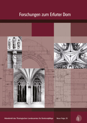 Buchcover Forschungen zum Erfurter Dom  | EAN 9783937940106 | ISBN 3-937940-10-3 | ISBN 978-3-937940-10-6