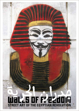 Buchcover Walls of Freedom | Basma Hamdy | EAN 9783937946474 | ISBN 3-937946-47-0 | ISBN 978-3-937946-47-4