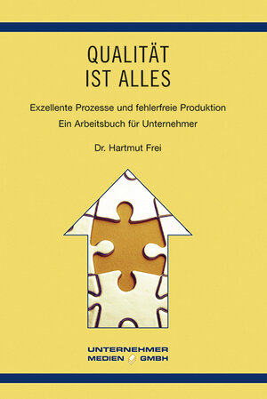 Buchcover Qualität ist alles | Hartmut Frei | EAN 9783937960265 | ISBN 3-937960-26-0 | ISBN 978-3-937960-26-5