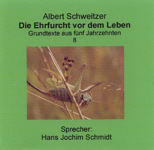 Buchcover Die Ehrfurcht vor dem Leben | Albert Schweitzer | EAN 9783937976112 | ISBN 3-937976-11-6 | ISBN 978-3-937976-11-2