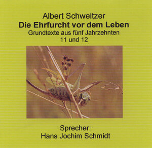 Buchcover Die Ehrfurcht vor dem Leben | Albert Schweitzer | EAN 9783937976136 | ISBN 3-937976-13-2 | ISBN 978-3-937976-13-6