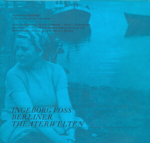 Buchcover Ingeborg Voss. Berliner Theaterwelten | Peter Liebers | EAN 9783938008263 | ISBN 3-938008-26-1 | ISBN 978-3-938008-26-3
