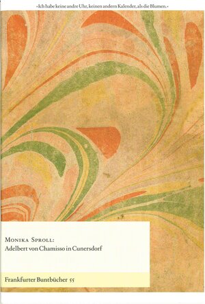 Buchcover Adelbert von Chamisso in Cunersdorf | Monika Sproll | EAN 9783938008447 | ISBN 3-938008-44-X | ISBN 978-3-938008-44-7